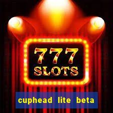 cuphead lite beta 8.1 download
